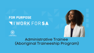Administrative Trainee (Aboriginal Traineeship Program)
