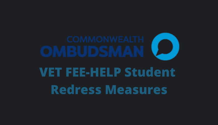 Information about VET FEE-HELP Student Redress Measures