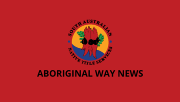 ABORIGINAL WAY NEWS