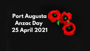 Anzac Day Port Augusta Update