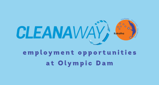 Job Alert - Olympic Dam - Cleanaway