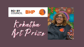 Kokatha Art Prize - Kym explains all about it!