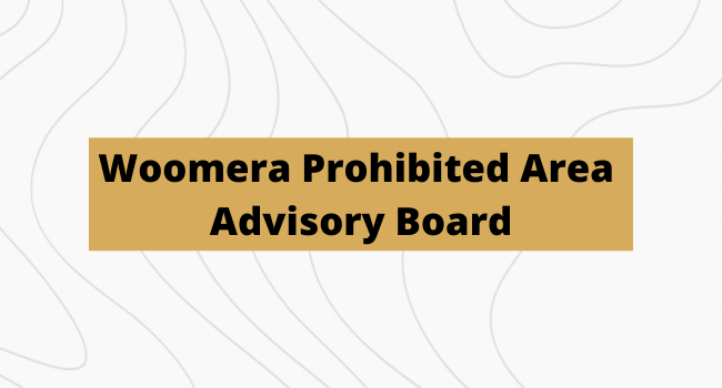 Woomera Prohibited Area Advisory Board Annual Report 2020-21