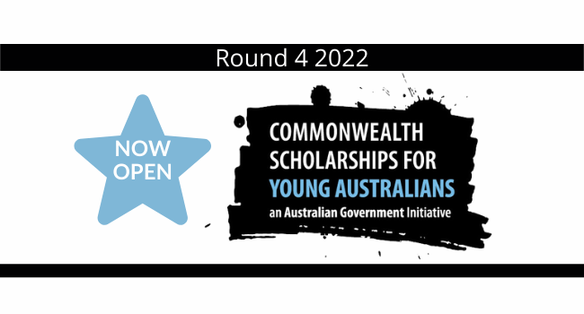 NOW OPEN - Round 4 2022 - Commonwealth Scholarship for Young Australians