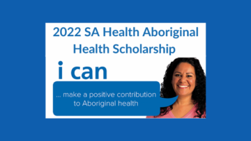 2022 Aboriginal Health Scholarship Program