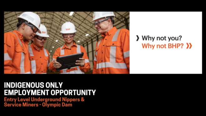 INDIGENOUS ONLY BHP EMPLOYMENT OPPORTUNITY