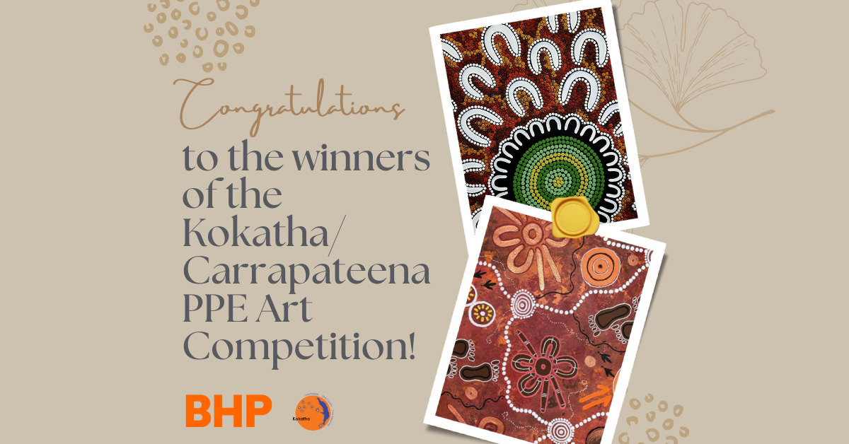 KOKATHA/CARRAPATEENA PPE ART COMPETITION WINNERS