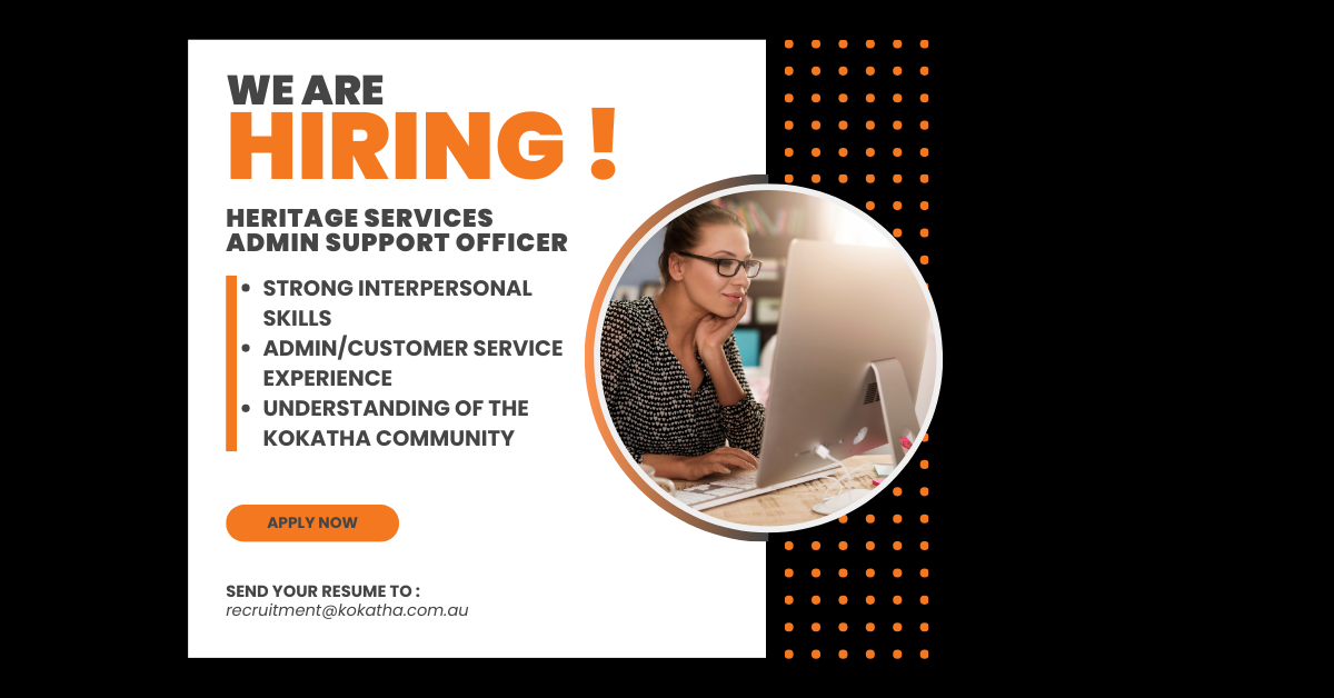 WE’RE HIRING – HERITAGE SERVICES ADMIN SUPPORT OFFICER