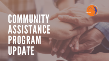 IMPORTANT COMMUNITY ASSISTANCE PROGRAM UPDATE