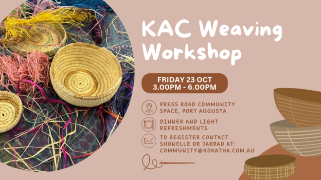 KOKATHA WEAVING WORKSHOP - FRIDAY 23 OCTOBER