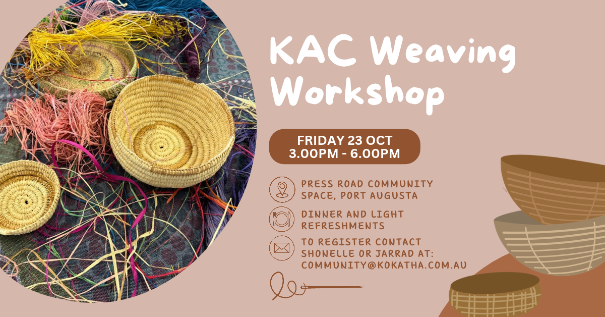 KOKATHA WEAVING WORKSHOP – FRIDAY 23 OCTOBER